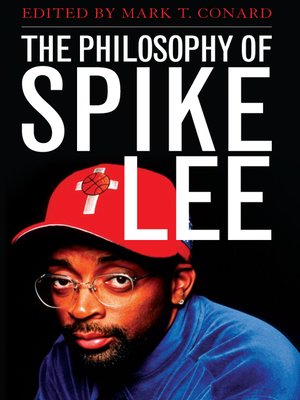 cover image of The Philosophy of Spike Lee